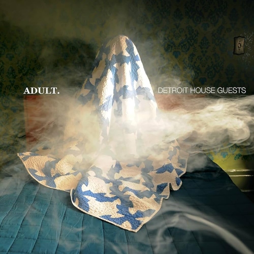 ADULT. – Detroit House Guests (2 Discos)